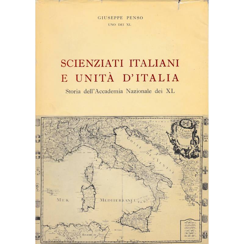 Scienziati italiani e unità d'Italia. Storia dell'Accademia Nazionale dei XL