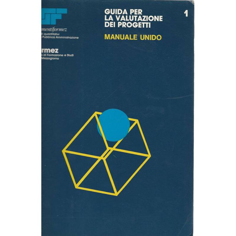 Guida per la valutazione dei progetti 1. Manuale unido