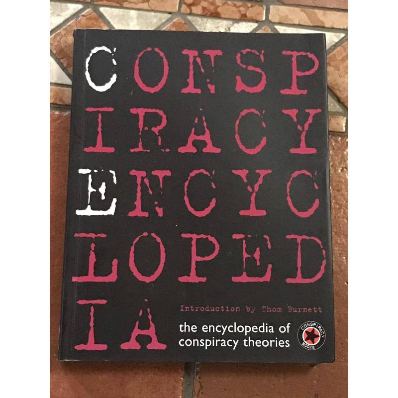 The encyclopedia of conspiracy theories