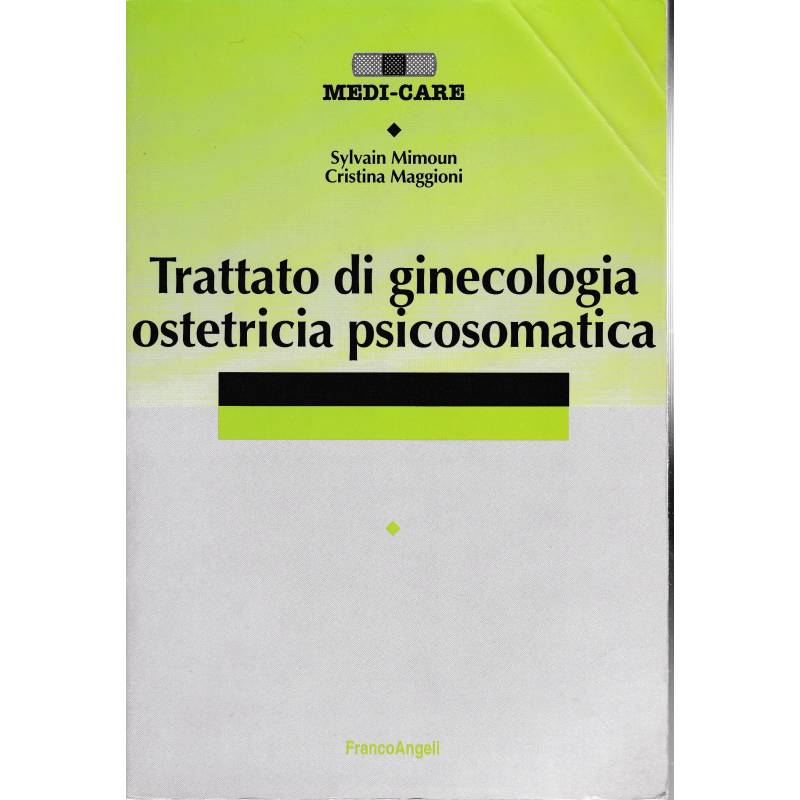 Trattato di ginecologia ostetricia psicosomatica