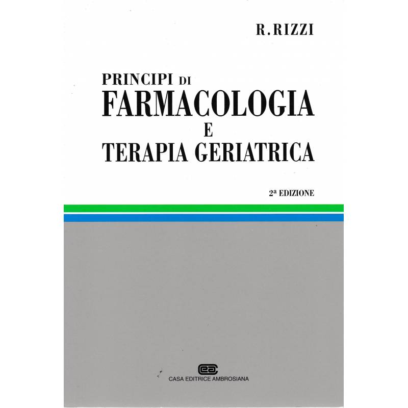 Principi di farmacologia e terapia geriatrica