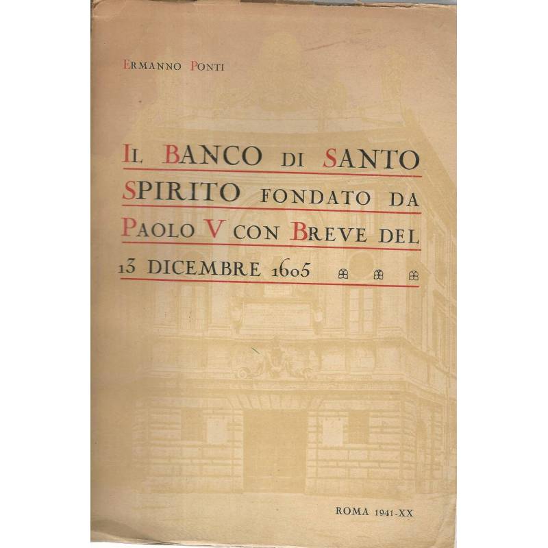 Il Banco di Santo Spirito fondato da Paolo V con Breve del 13 dicembre 1605