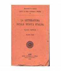 La letteratura della nuova Italia. Saggi critici. Volume terzo