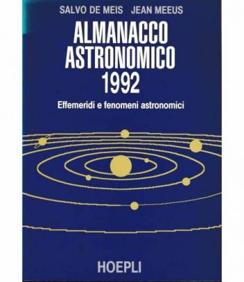 Almanacco astronomico 1992. Effemeridi e fenomeni astronomici