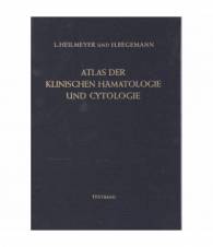 Atlas der Klinischen Haematologie und Cytologie