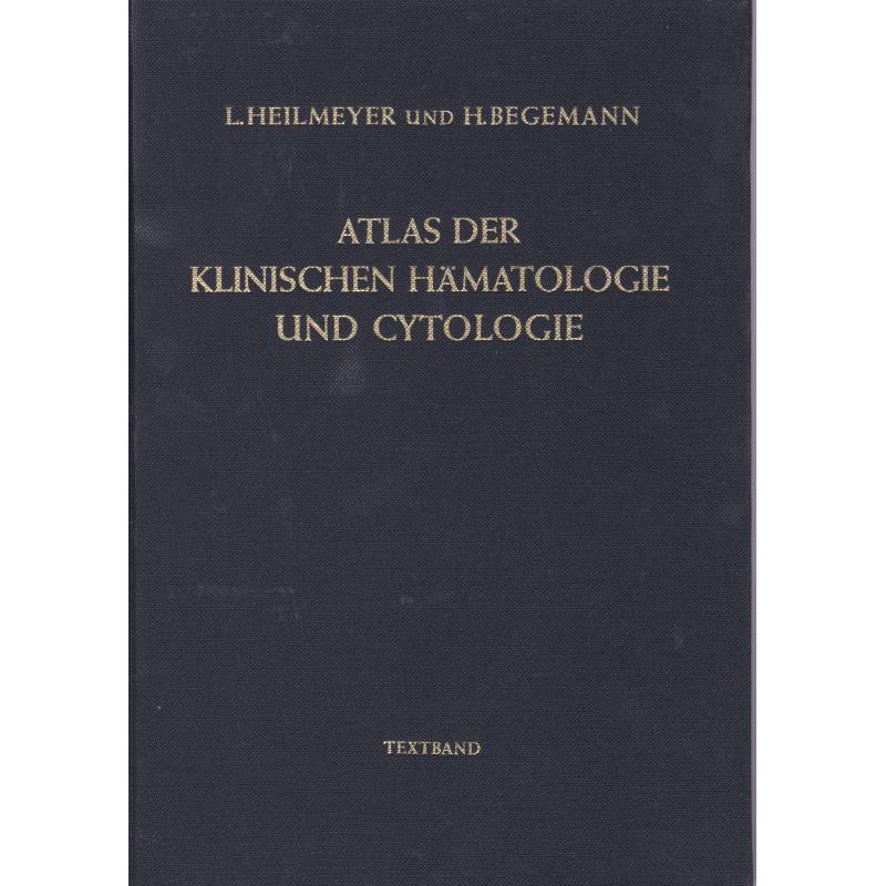 Atlas der Klinischen Haematologie und Cytologie