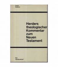 Der Jakobusbrief. Herders Theologischer Kommentar zum Neuen Testament, XIII. I.