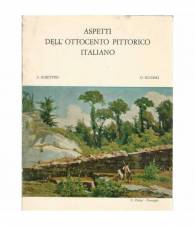 Aspetti dell'Ottocento pittorico italiano