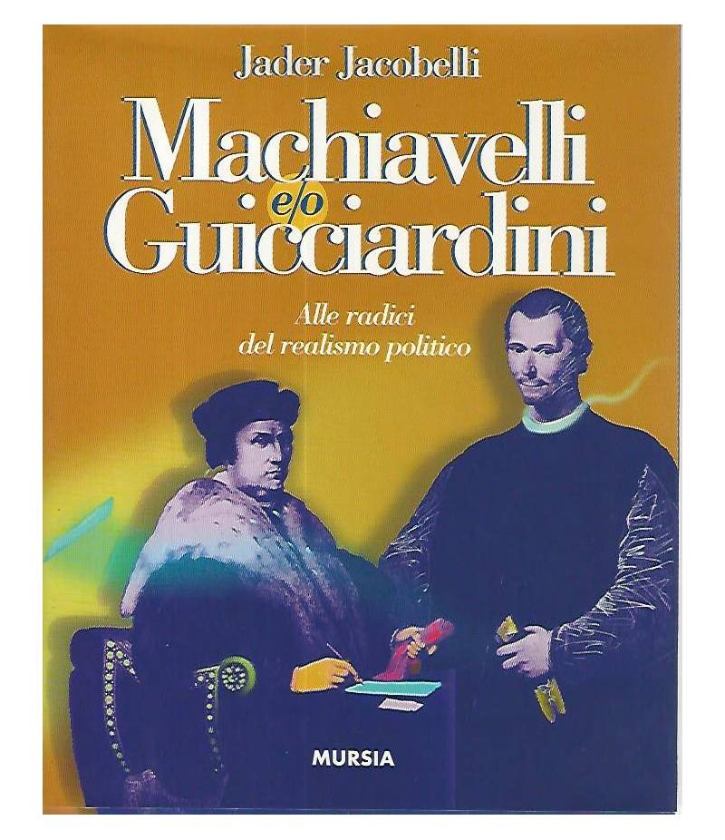 Machiavelli e/o Guicciardini