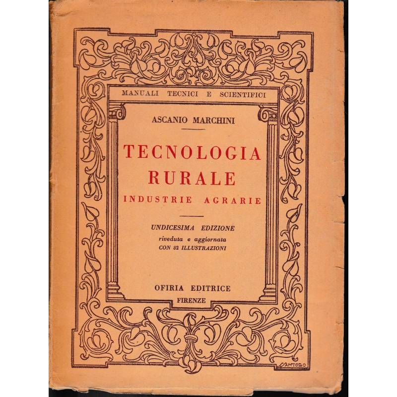 Tecnologia rurale. Industrie agrarie