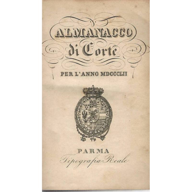 Almanacco di corte per l'anno MDCCCLII