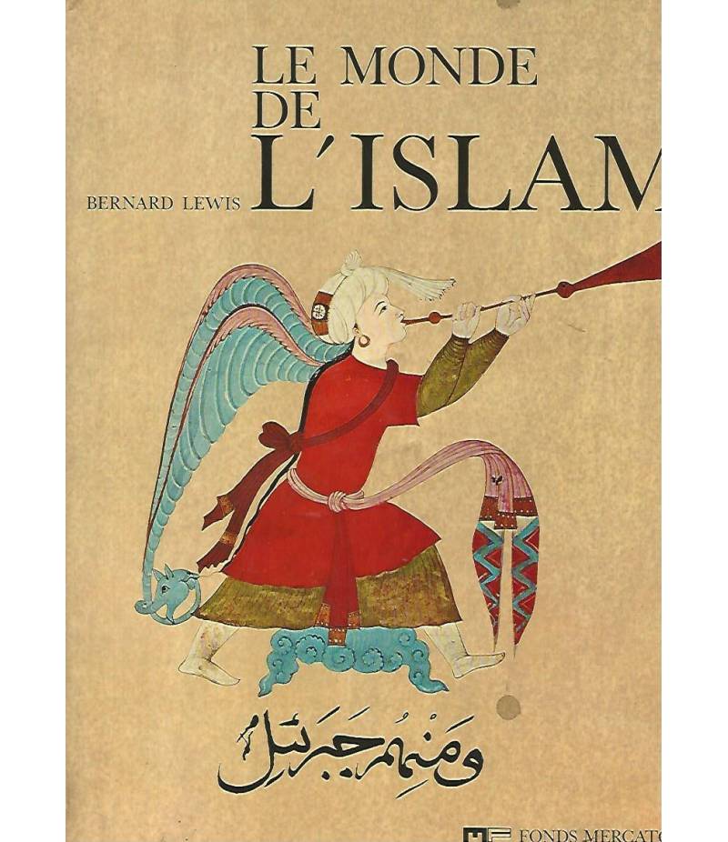 Le monde de l'Islam