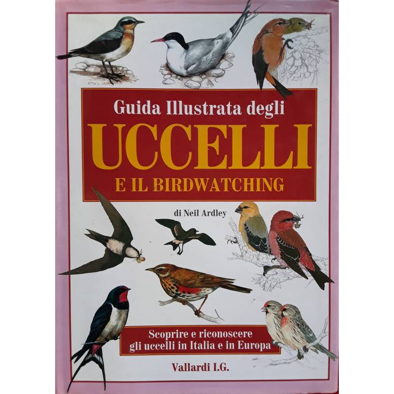 Guida illustrata degli uccelli e il birdwatching