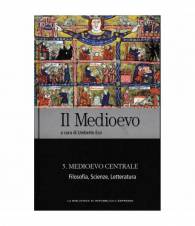 Il Medioevo. N° 5 Medioevo Centrale. Filosofia, Scienze, Letteratura