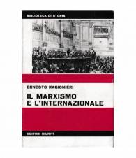 Il Marxismo e l'Internazionale. Studi di storia del Marxismo