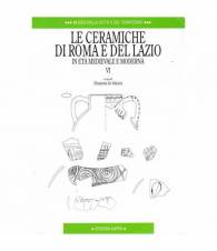 Le ceramiche di Roma e del Lazio in età medievale e moderna: 4