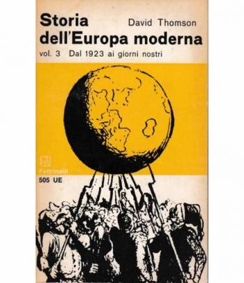 Storia dell'Europa moderna 3° vol. Dal 1923 ai giorni nostri
