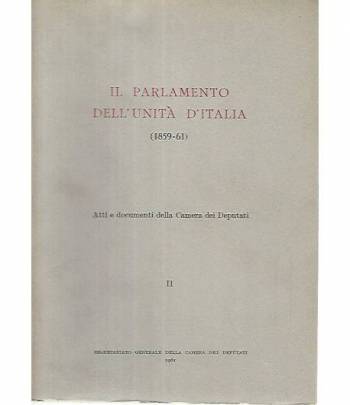 Il parlamento dell'unità d'Italia. II