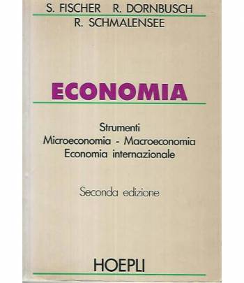Economia. Strumenti. Microeconomia. Macroeconomia. Economia internazionale