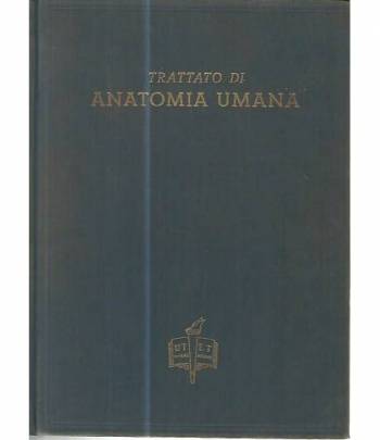 Trattato di anatomia umana. Volume VI