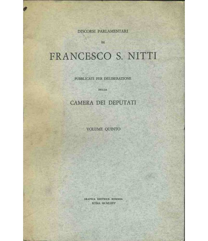 Discorsi parlamentari di Francesco S. Nitti. Volume quinto
