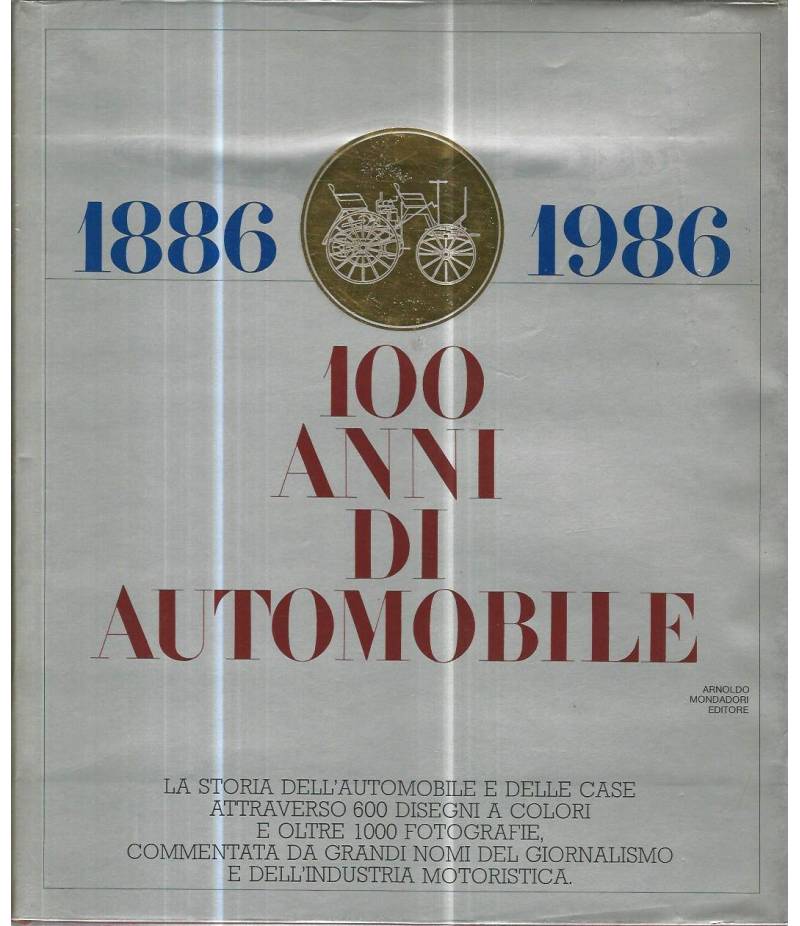 1886-1986 100 anni di automobili
