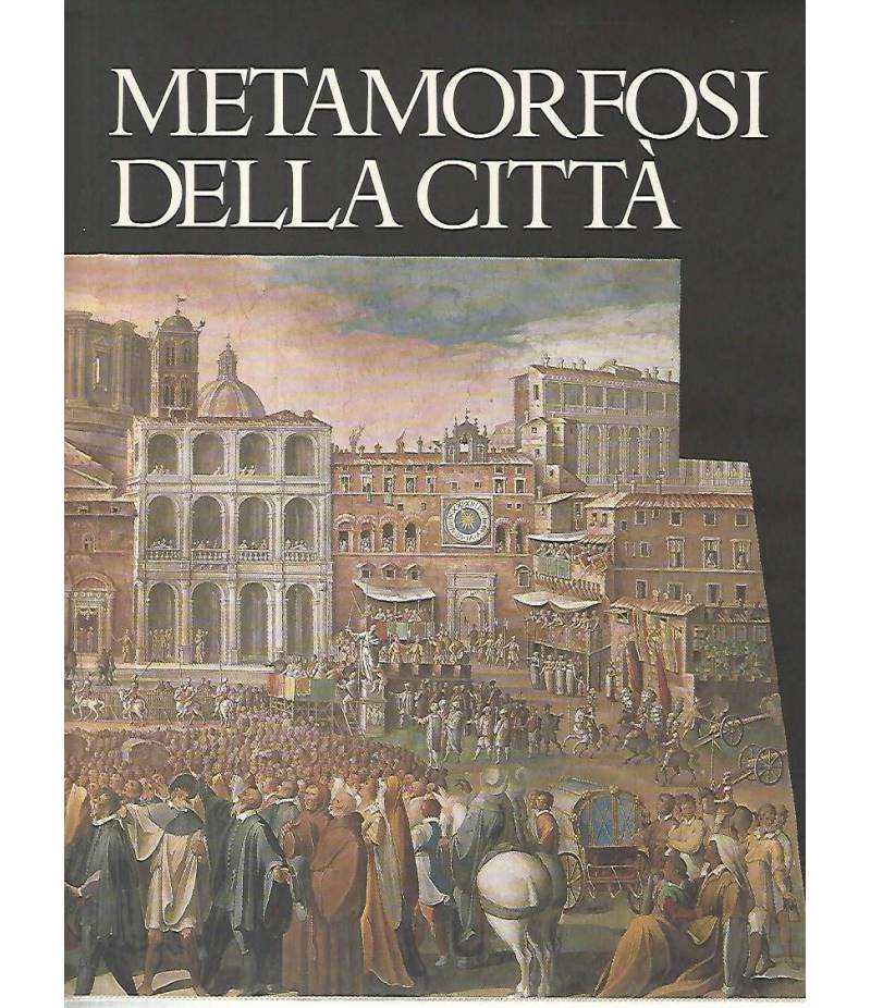 Metamorfosi della città