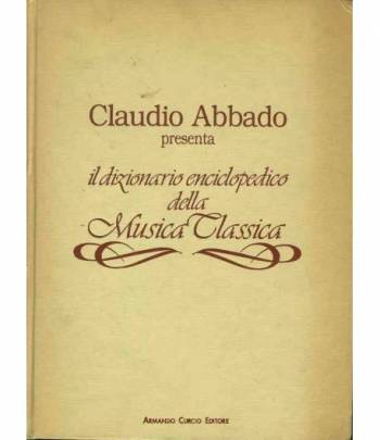 Il dizionario enciclopedico della musica classica. Volume secondo