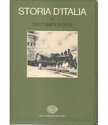 Storia d'Italia. Dall'unità a oggi. Volume 4 tomi 1-2-3