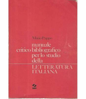 Manuale critico bibliografico per lo studio della letteratura italiana