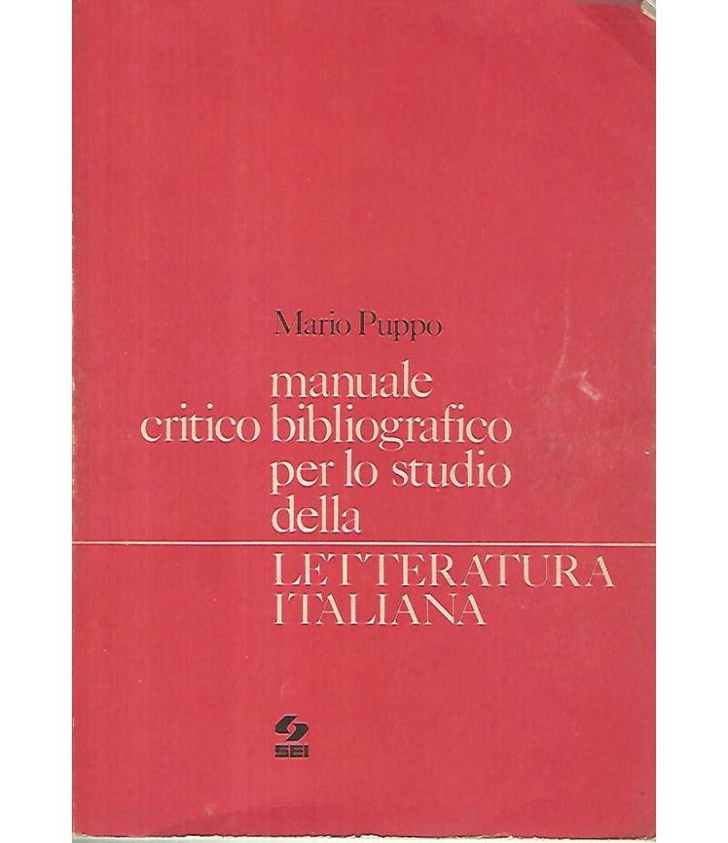 Manuale critico bibliografico per lo studio della letteratura italiana