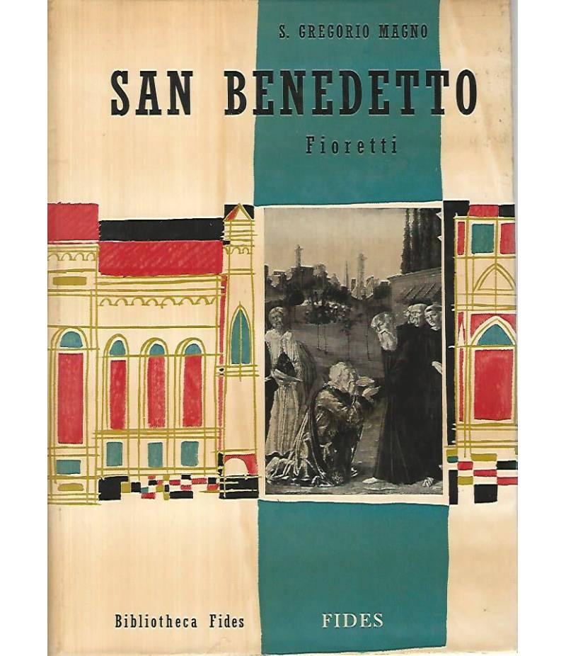 San Benedetto. Fioretti