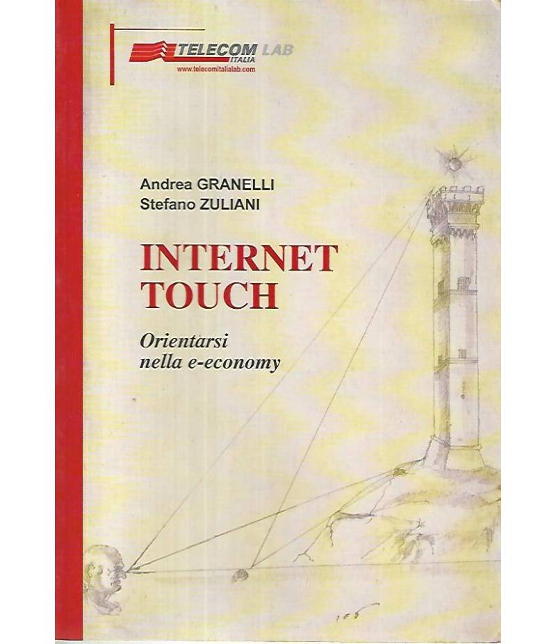 Internet touch. Orientarsi nella e-economy