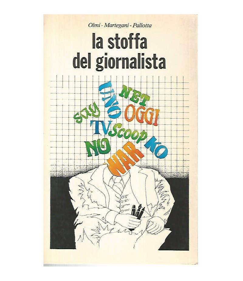 La stoffa del giornalista