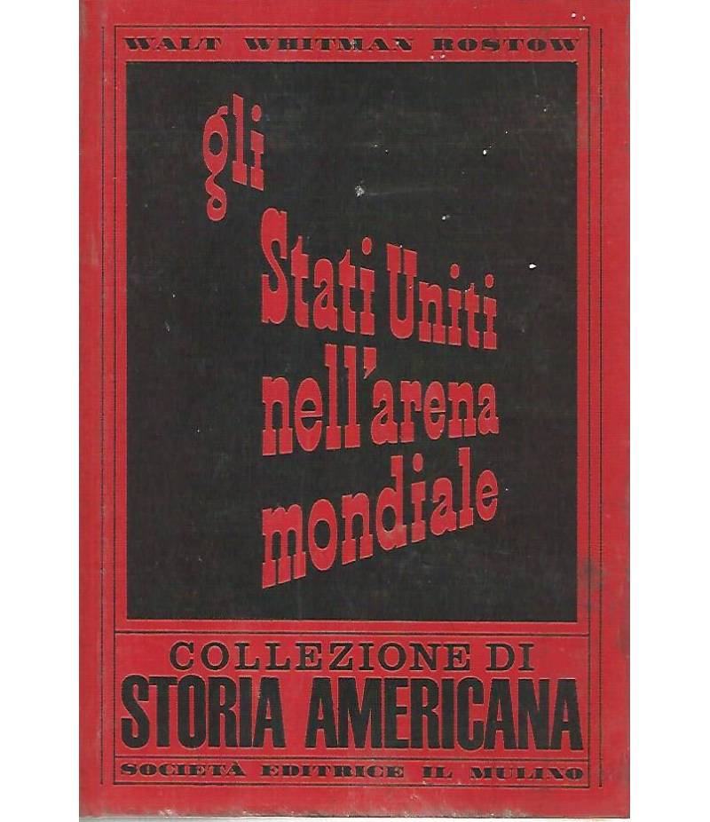 Gli Stati Uniti nell'arena mondiale