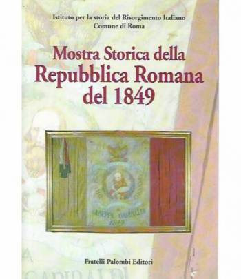Mostra storica della repubblica romana del 1849