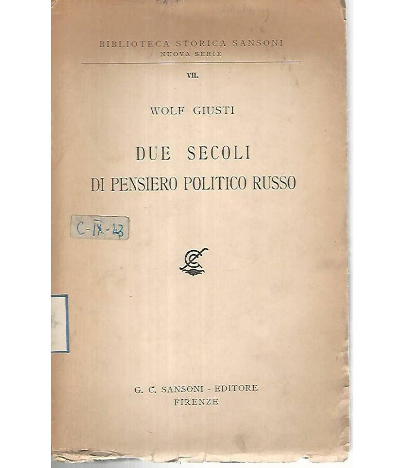 Due secoli di pensiero politico russo