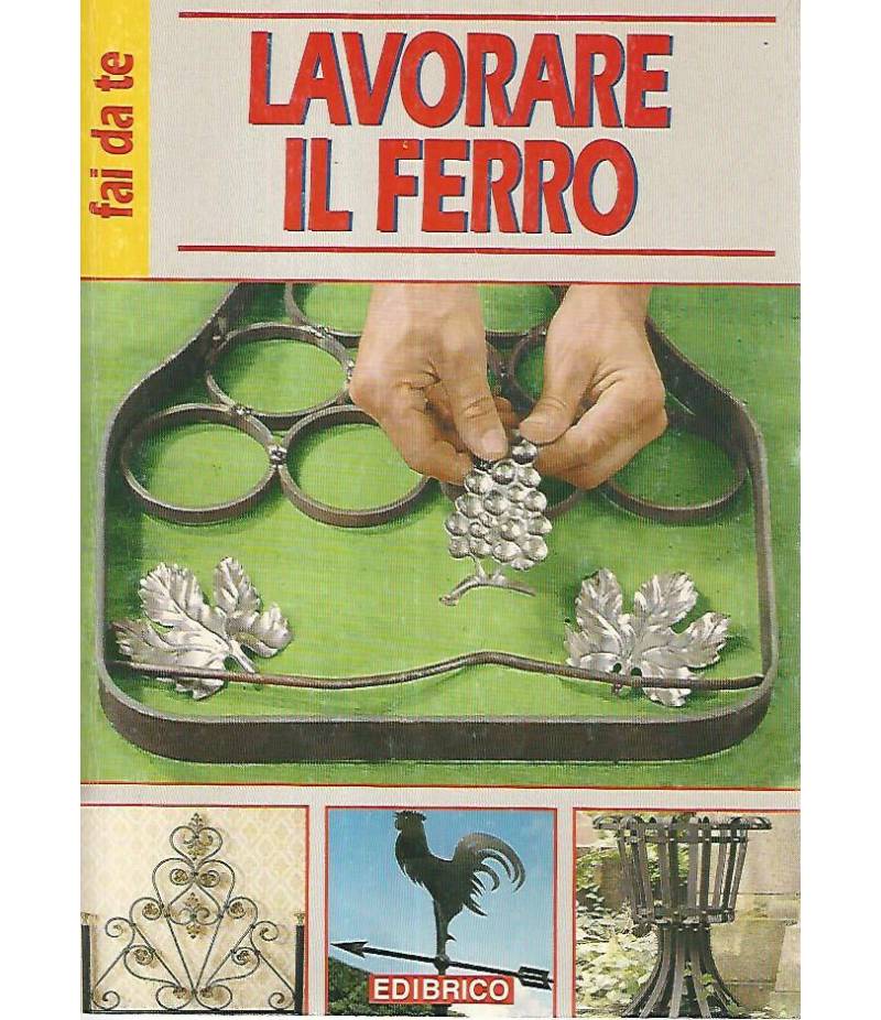 Lavorare il ferro