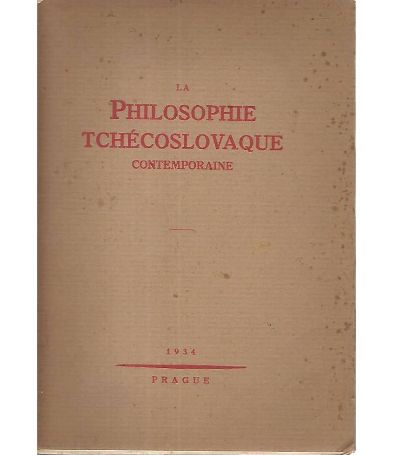 La philosophie tchecoslovaque contemporaine