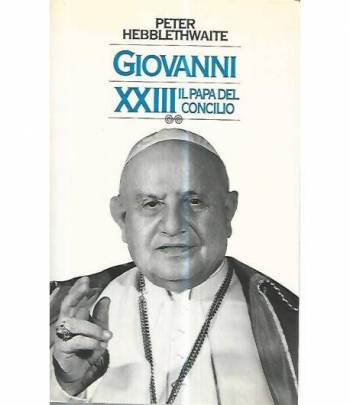 Giovanni XXIII il papa del concilio