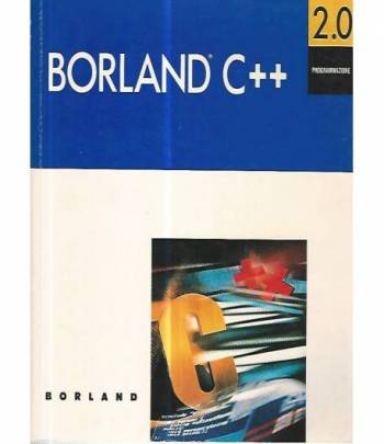 Borland C++ 2.0. Programmazione