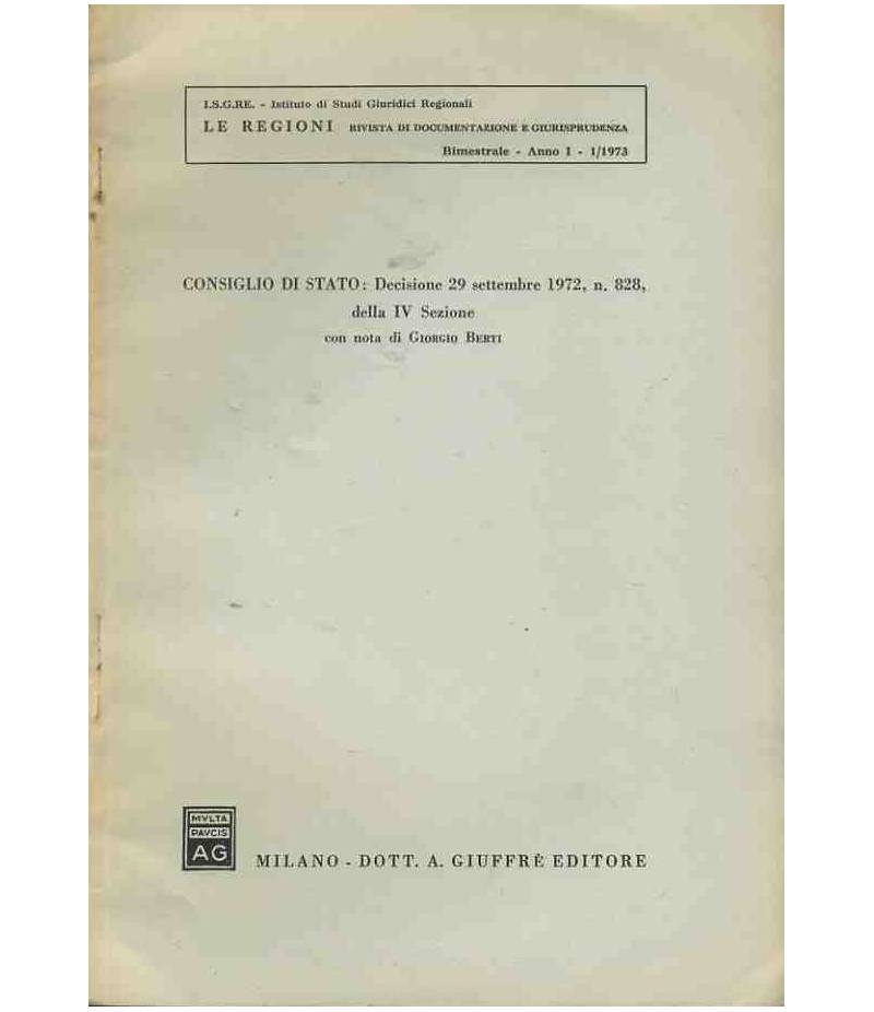 Consiglio di Stato: decisione 29 settembre 1972,n. 828, della IV sezione