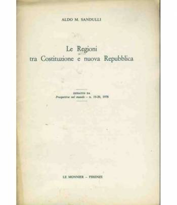 Le regioni tra costituzione e nuova repubblica. Estratto