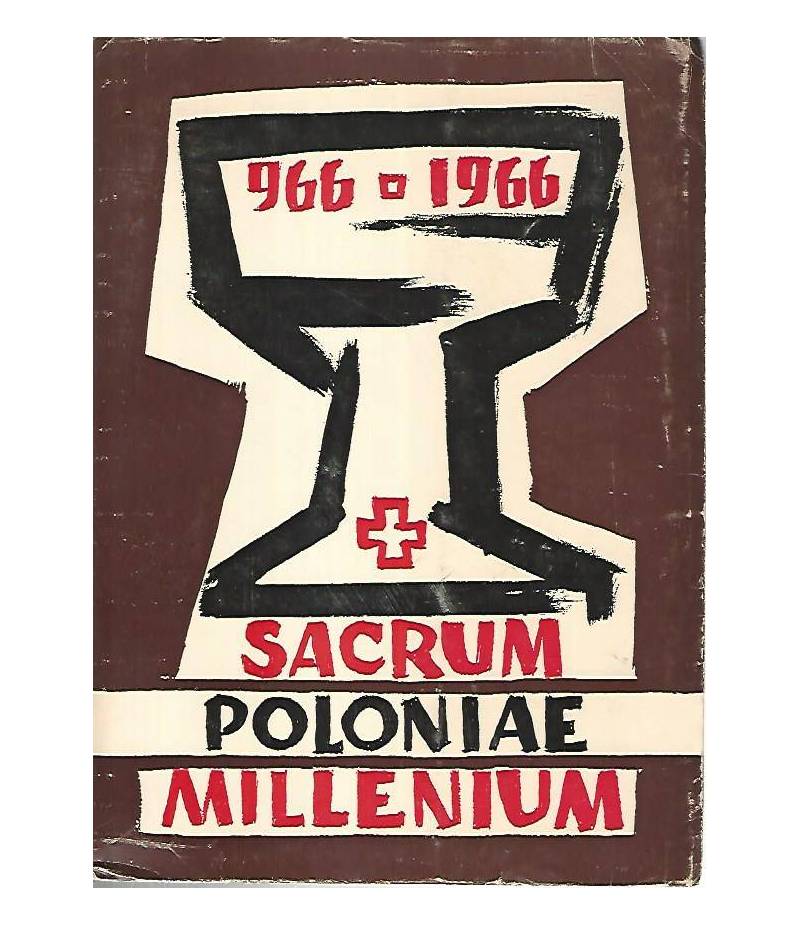 Sacrume Poloniae millenium