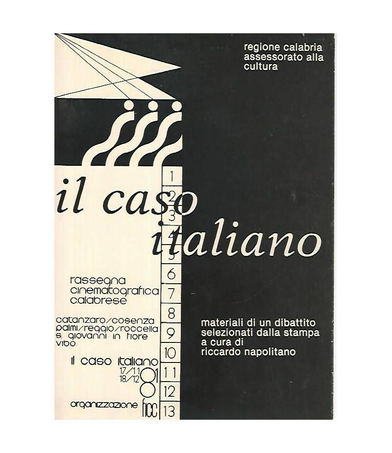 Il caso italiano. Materiali di un dibattito selezionati dalla stampa