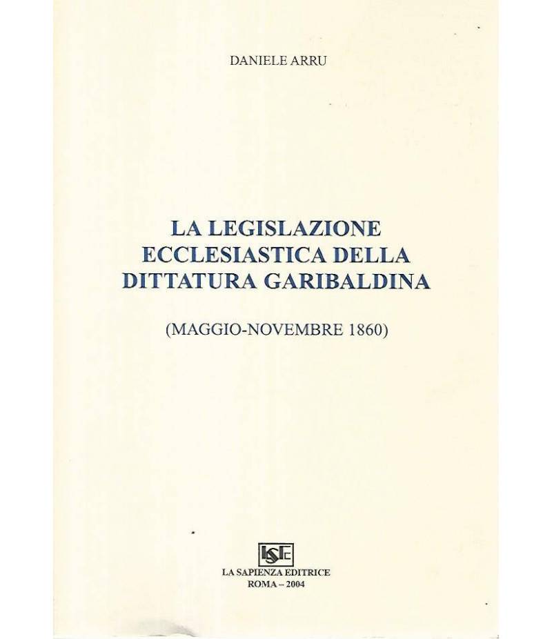 La legislazione ecclesiastica della dittatura garibaldina