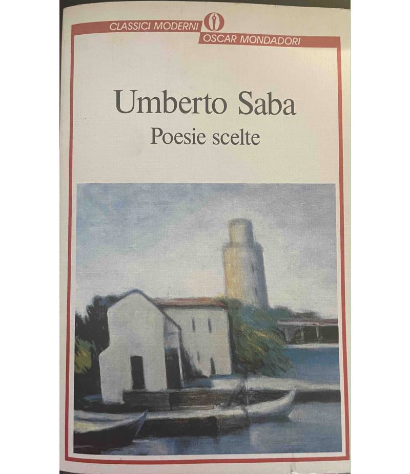 Poesie Scelte - Umberto Saba